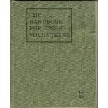 1914 The Handbook for Irish Volunteers: Simple Lectures on Military Subjects. M.H. Gill & Son,