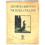 1922 Arthur Griffith and Michael Collins memorial booklet 62pp, Martin Lester, Dublin, 1922. A