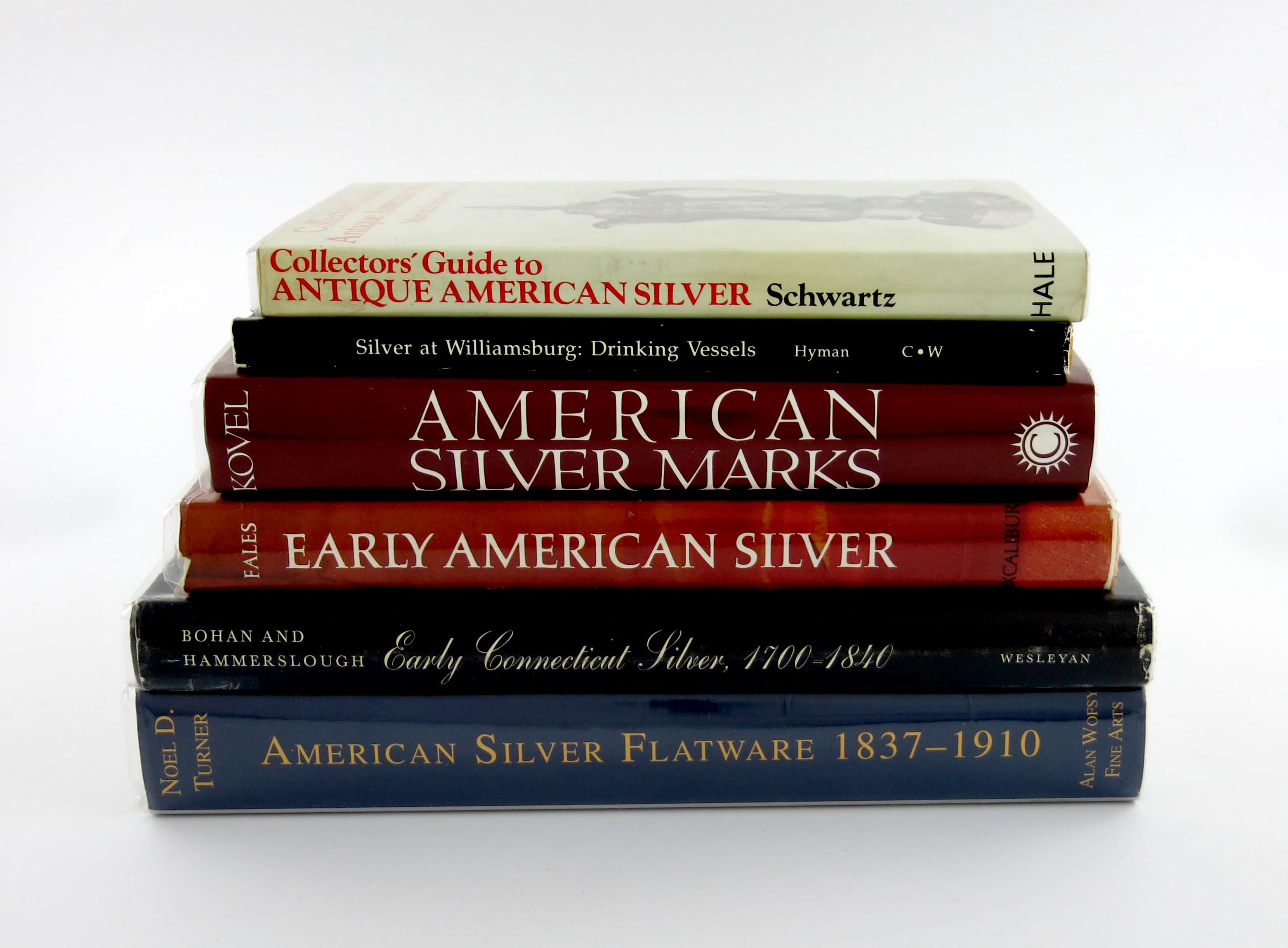 A collection of six books relating to American silver, comprising: Kovel, R & T, Kovel's American