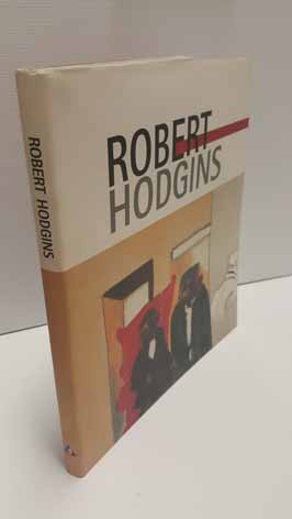 Hodgins, R. ROBERT HODGINS Tafelberg, Cape Town, 2002. Softcover with dust jacket, appears good