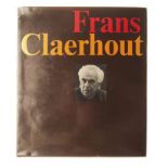 Lannoo FRANS CLAERHOUT Belgium: Lannoo, 1975 First edition. 2000 copies printed with signed sketch