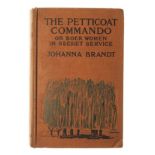 BRANDT, JOHANNA THE PETTICOAT COMMANDO London: Mills & Boon, Ltd, 1913 Second edition. With ten b/