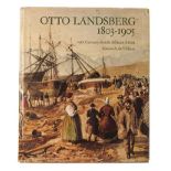 de Villiers, Simon A. OTTO LANDSBERG 1803 - 1905: 19TH CENTURY SOUTH AFRICAN ARTISTS Cape Town: C.