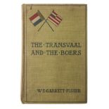 Garrett-Fisher, W. E. THE TRANSVAAL AND THE BOERS London: Chapman & Hall Ltd, 1900 First edition.