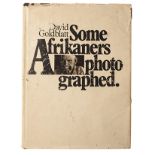 Goldblatt, David SOME AFRIKANERS PHOTOGRAPHED Cape Town: Murray Crawford, 1975 First edition. B/w