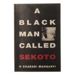 Manganyi, N. C. A BLACK MAN CALLED SEKOTO Johannesburg: W. U. P., 1996 First edition. B/w