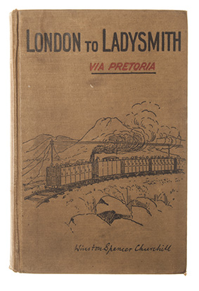 Churchill, W. S. LONDON TO LADYSMITH VIA PRETORIA London: Longmans Green & Co., 1900 New