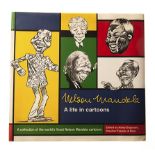 Dugmore, H. & others NELSON MANDELA: A LIFE IN CARTOONS Cape Town: David Philip, 1999 First edition.