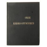 De Volkstem Staff ONZE KRIJS-OFFICIEREN Pretoria: Ten Volksstem Kantore, 1904 First edition. B/w