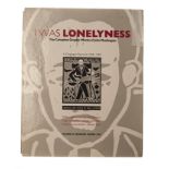 Levinson, O. I WAS LONELYNESS: THE COMPLETE GRAPHIC WORKS OF JOHN MUAFANGELO Cape Town: Struik