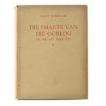 Hobhouse, Emily DIE SMARTE VAN DIE OORLOG Kaapstad: Nasionale Pers, 1941 Second edition. B/w