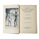 BROWN, J. TOM AMONG THE BANTU NOMADS London: Seeley, Service & Co. Ltd, 1926 First edition. With b/w