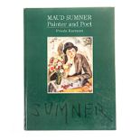 Harmsen, Frieda MAUD SUMNER PAINTER AND POET Pretoria: J. L. van Schaik, 1992 First edition.