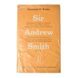 Kirby, Percival R. SIR ANDREW SMITH, HIS LIFE, LETTERS AND WORKS Cape Town: A. A. Balkema, 1965