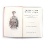 Gorges, E. Howard Brig-Gen. THE GREAT WAR IN WEST AFRICA London: Hutchinson & Co Ltd, 1930 First