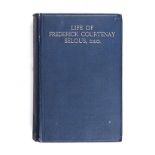 Millais, J. G. LIFE OF FREDERICK COURTENAY SELOUS DSO London: Longmans, Green & Co., 1918 First