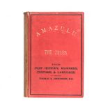 Jenkinson, T. B. AMAZULU, THE ZULUS: THEIR PAST HISTORY, MANNERS, CUSTOMS AND LANGUAGE London: W. H.