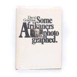 Goldblatt, David SOME AFRIKANERS PHOTOGRAPHED Cape Town: Murray Crawford, 1975 First edition. Superb