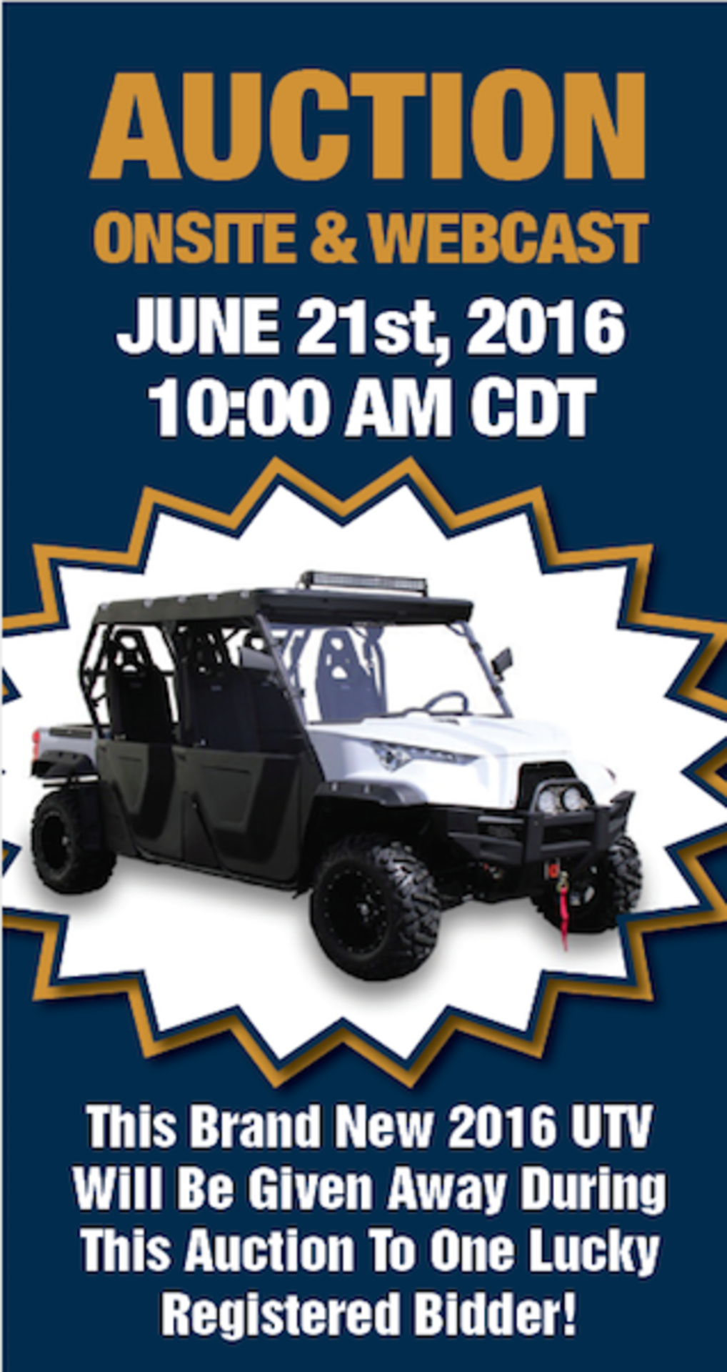 This Brand New 2016 UTV Will Be Given Away During This Auction To One Lucky Registered Bidder!