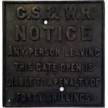 A Great Southern & Western Railway CAST IRON SIGN regarding a penalty for leaving the gate open. The