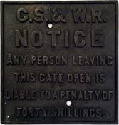 A Great Southern & Western Railway CAST IRON SIGN regarding a penalty for leaving the gate open. The