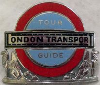 London Transport CAP BADGE "TOUR GUIDE" issued in the mid-1960s onwards to those bus inspectors