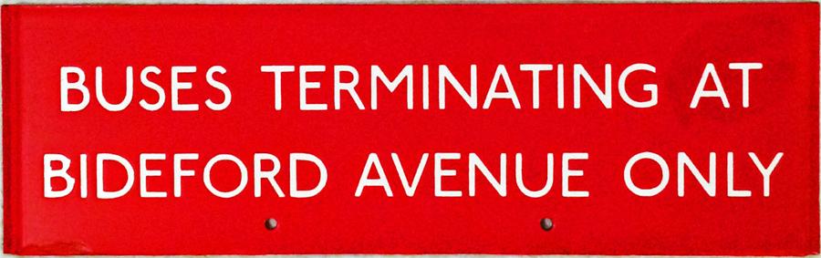 London Transport bus stop enamel Q-PLATE 'Buses terminating at Bideford Avenue only'. Believed to - Image 3 of 4