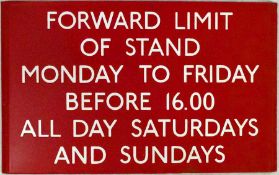 London Transport bus stop enamel Q-PLATE 'Forward limit of stand, Monday to Friday before 16.00, all