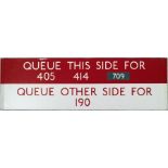 London Transport bus & coach stop enamel Q-PLATE 'Queue this side for 405, 414, 709, queue other