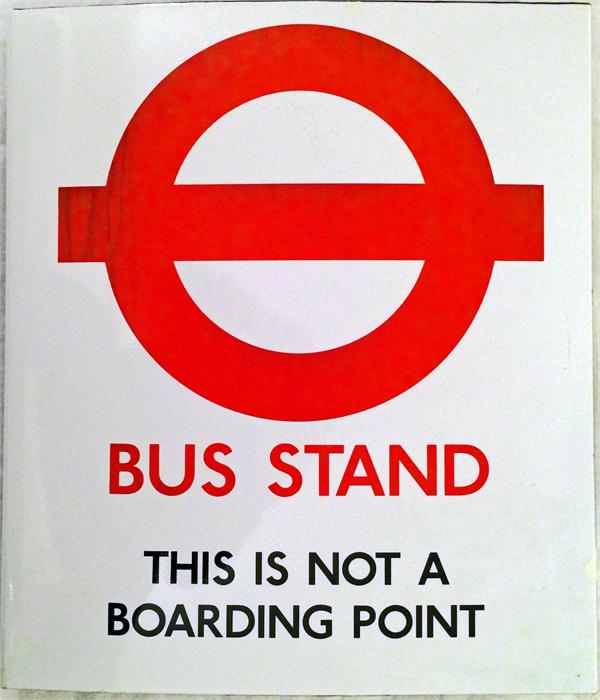 London Transport enamel BUS STOP FLAG 'Bus Stand - This is not a Boarding Point'. A double-sided,