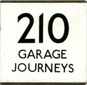 London Transport bus stop enamel E-PLATE for route 210 Garage Journeys. Thought to have come from