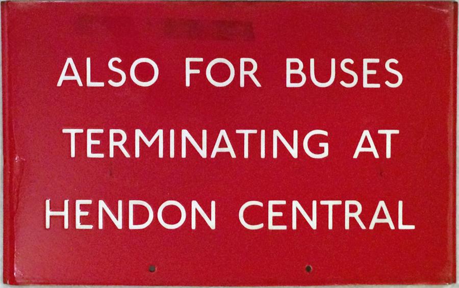 London Transport bus stop enamel Q-PLATE 'Also for buses terminating at Hendon Central'. A double- - Image 2 of 4