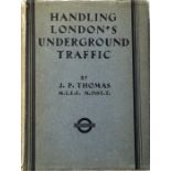 1928 London Underground BOOK 'Handling London's Un