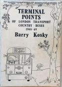 1974 BOOK 'Terminal Points of London Transport Country Buses, 1948-69' by Barry Kosky. Shows, with