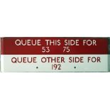 London Transport bus stop enamel Q-PLATE 'Queue this side for 53, 75, Queue other side for 192'.