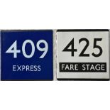 London Transport/London Country bus stop enamel E-PLATES for routes 425 Fare Stage and 409