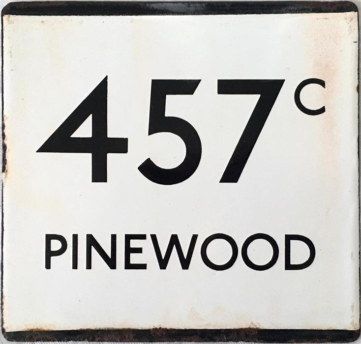 London Transport bus stop enamel E-PLATE for route 457C destinated Pinewood. A special service to