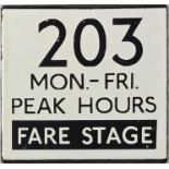 London Transport bus stop enamel E-PLATE for route 203 Mon-Fri Peak Hours Fare Stage. This would