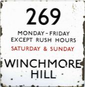 London Transport enamel bus stop E-PLATE for route 269 'Monday-Friday except rush hours,