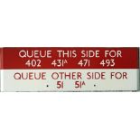 London Transport bus stop enamel Q-PLATE 'Queue this side for 402, 431A, 471, 493, Queue other
