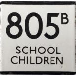 London Transport bus stop enamel E-PLATE for route 805B lettered 'School Children'. The 805B was a