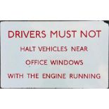 London Transport flanged enamel SIGN 'Drivers must not halt vehicles near office windows with the