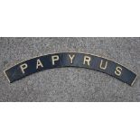 A reproduction brass Papyris locomotive name plate, by Pro-cast,