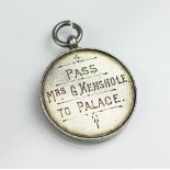 A 1916 silver token fob titled 'Pass Mrs G Kenshole To Palace', James Fenton & Co, Birmingham 1916,