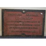 A Southern Railway cast iron sign. "Warning.... no