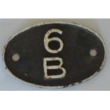 A British Railways cast iron shed code plate."6B"