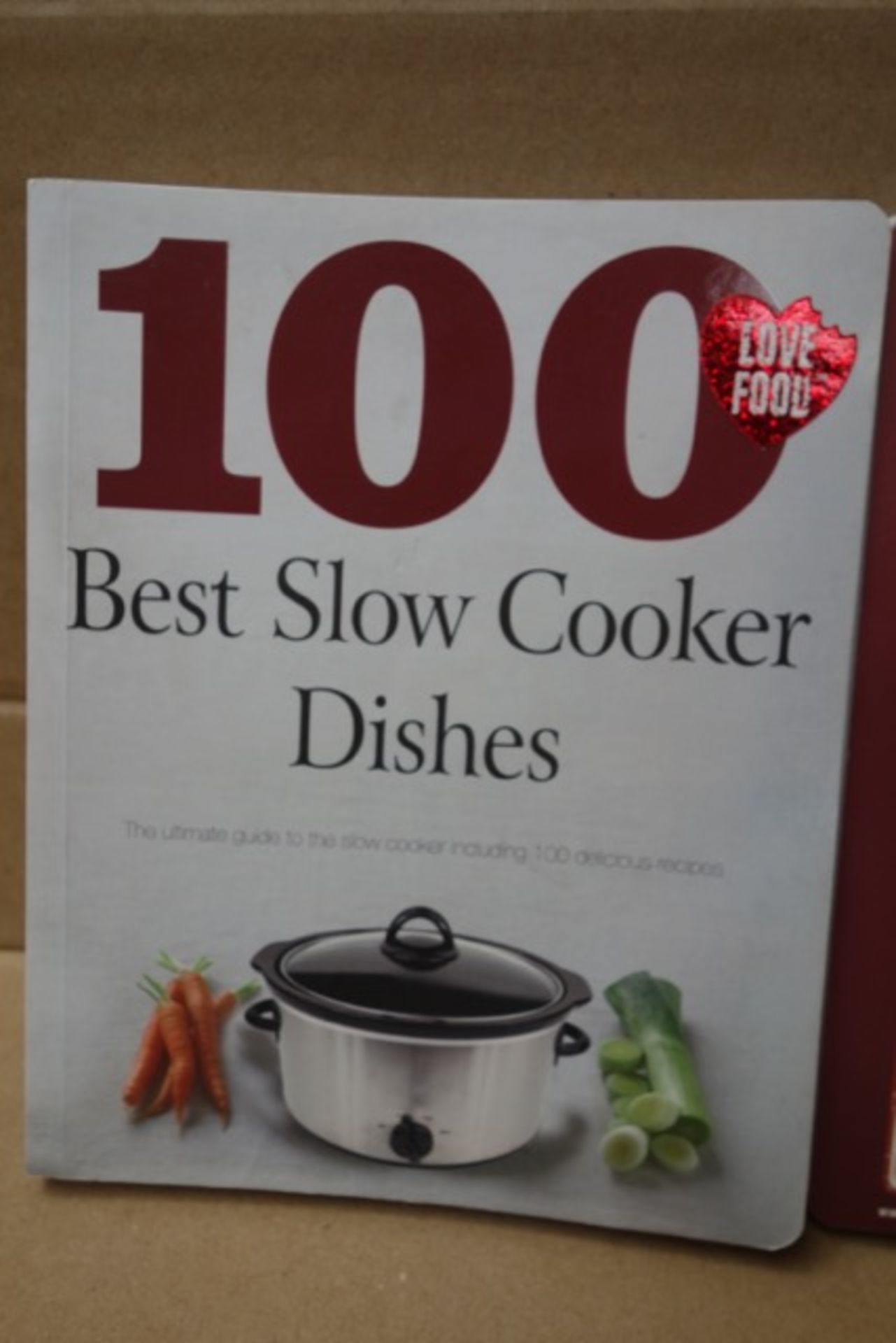 108 x Love Food 100 Best Slow Cooker Dishes. The ultimate guide to slow cooker including 100 - Image 2 of 3