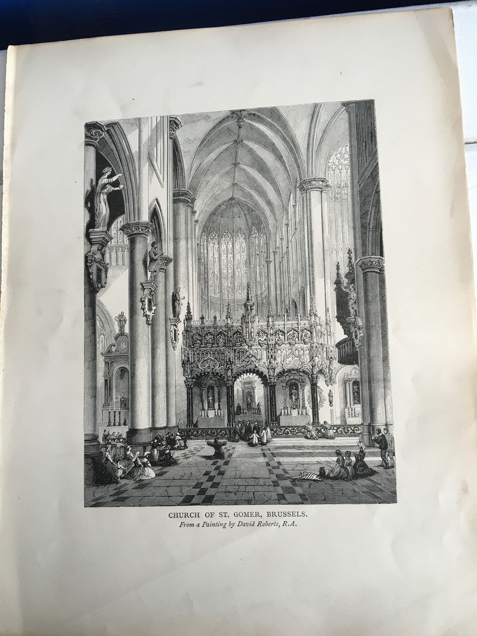 AN ENGRAVING c1900 OF A PAINTING BY DAVID ROBERTS (1796 - 1864 ). "CHURCH OF ST.GOMER, BRUSSELS".