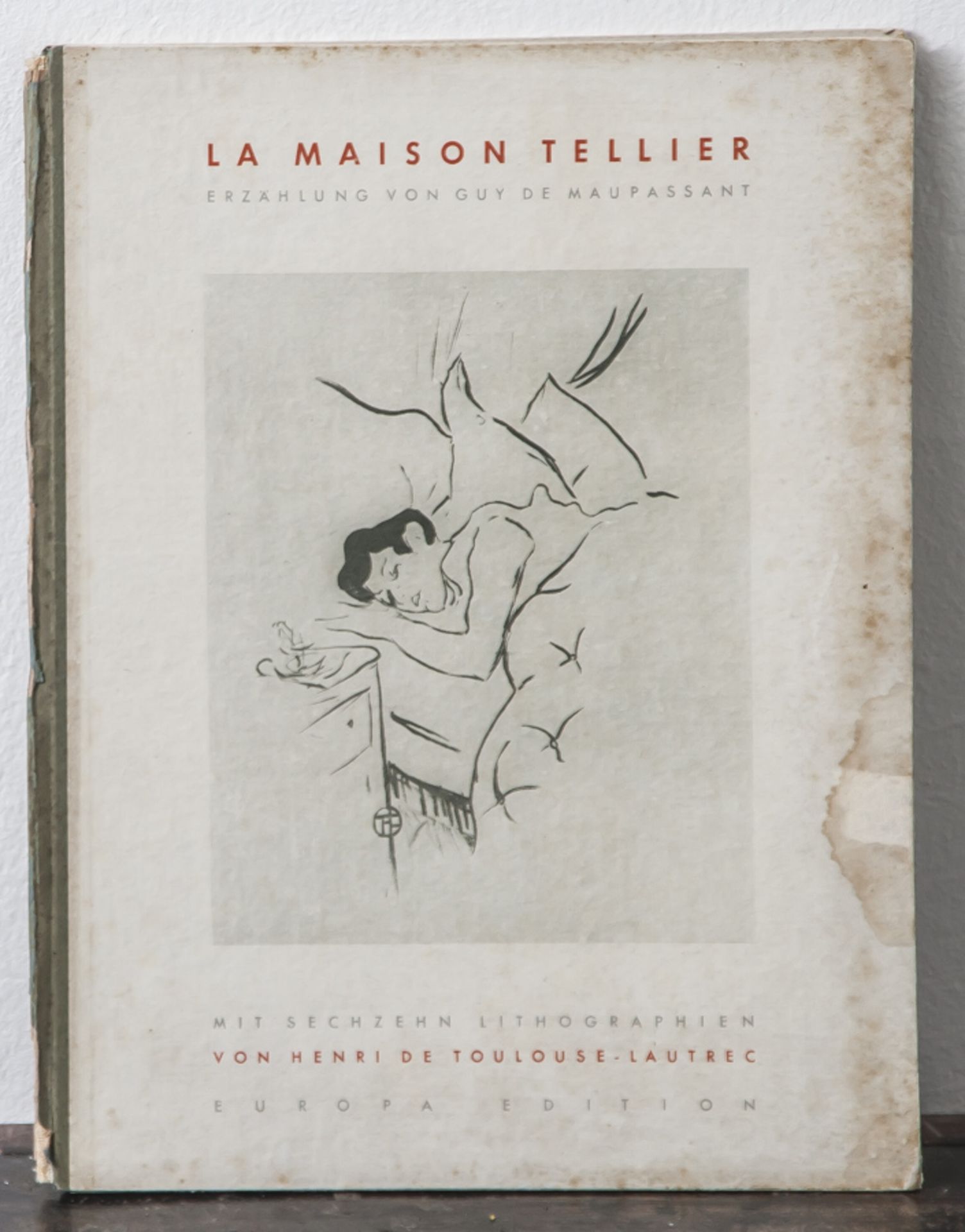 La Maison Tellier, Erzählung von Guy de Maupassant. Mit sechszehn Lithographien von Henride