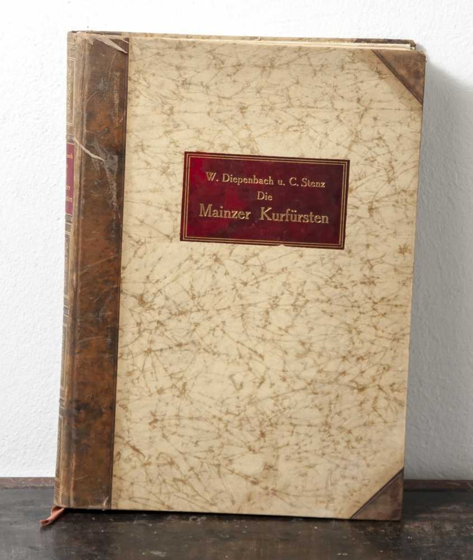 Stenz, Carl "Die Mainzer Kurfürsten", bearbeitet von Wilhelm Diepenbach, Verlag Kirchheim& Co.,